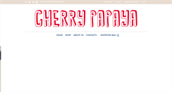 Desktop Screenshot of cherrypapaya.com